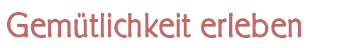 Gemuetlichkeit